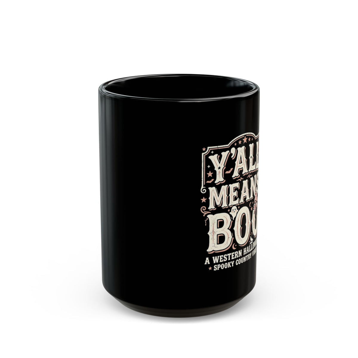 Y'all Means Boo Mug | Black Halloween Coffee Mug