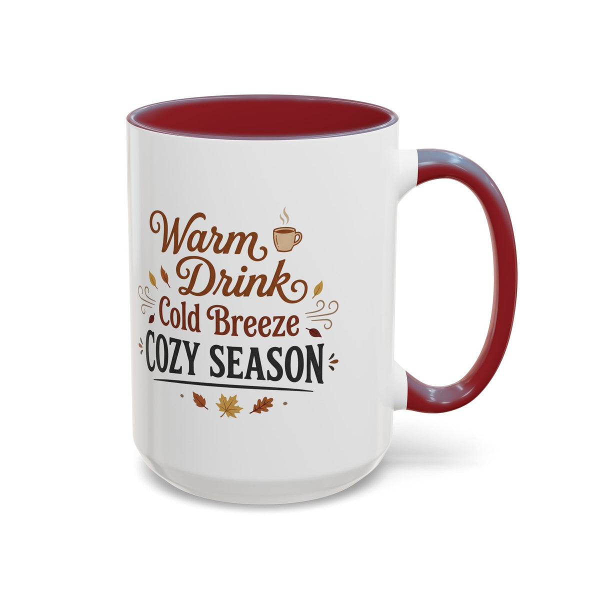 Cozy Season Accent Coffee Mug – "Warm Drink, Cold Breeze"