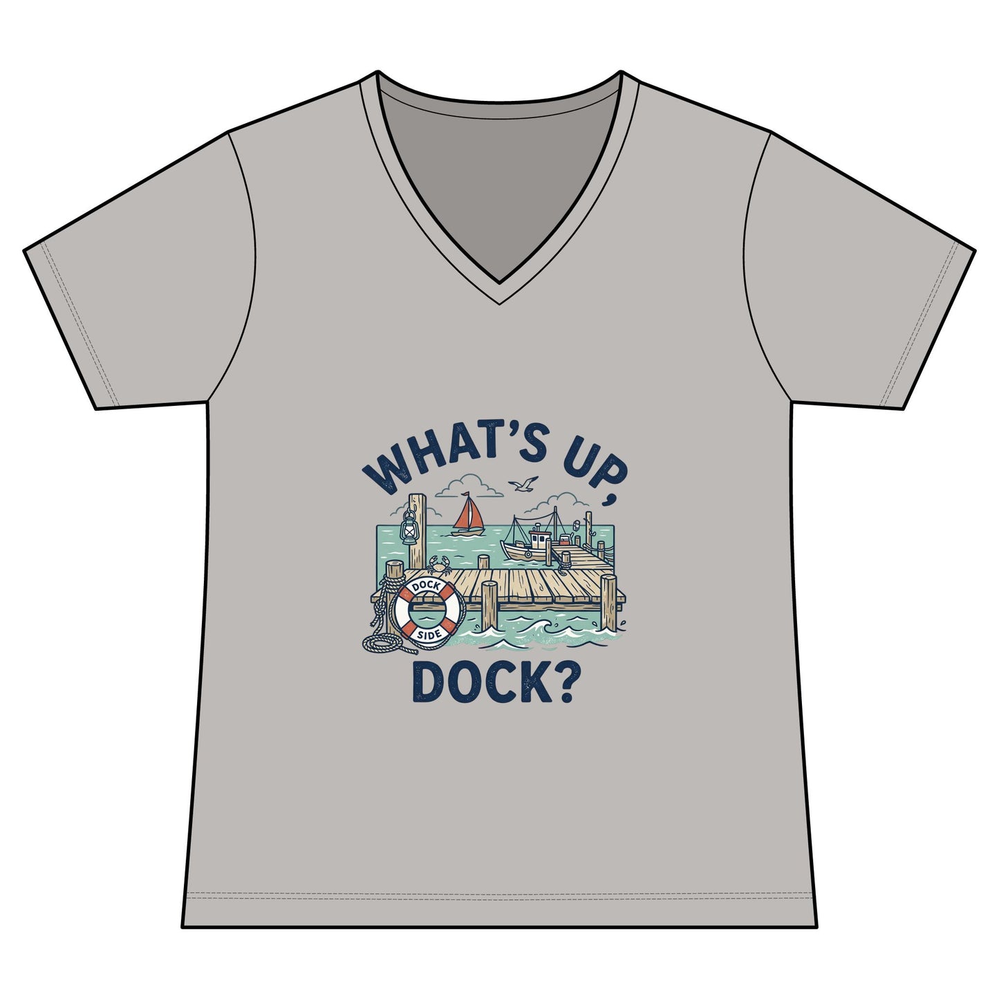 What's Up Dock? Women's V-Neck Tee — Nautical Dockside Graphic T‑Shirt