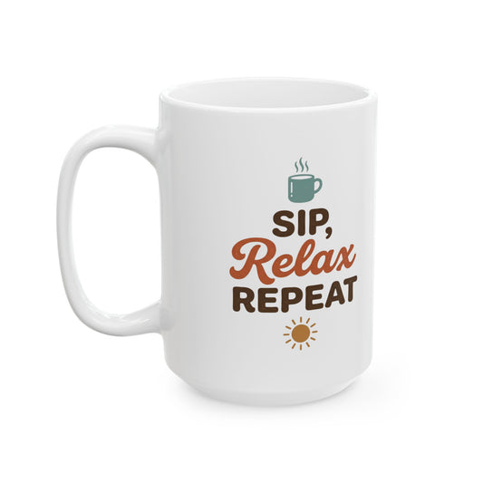 Relax Repeat Mug — Funny Coffee Ceramic Mug (11oz & 15oz)