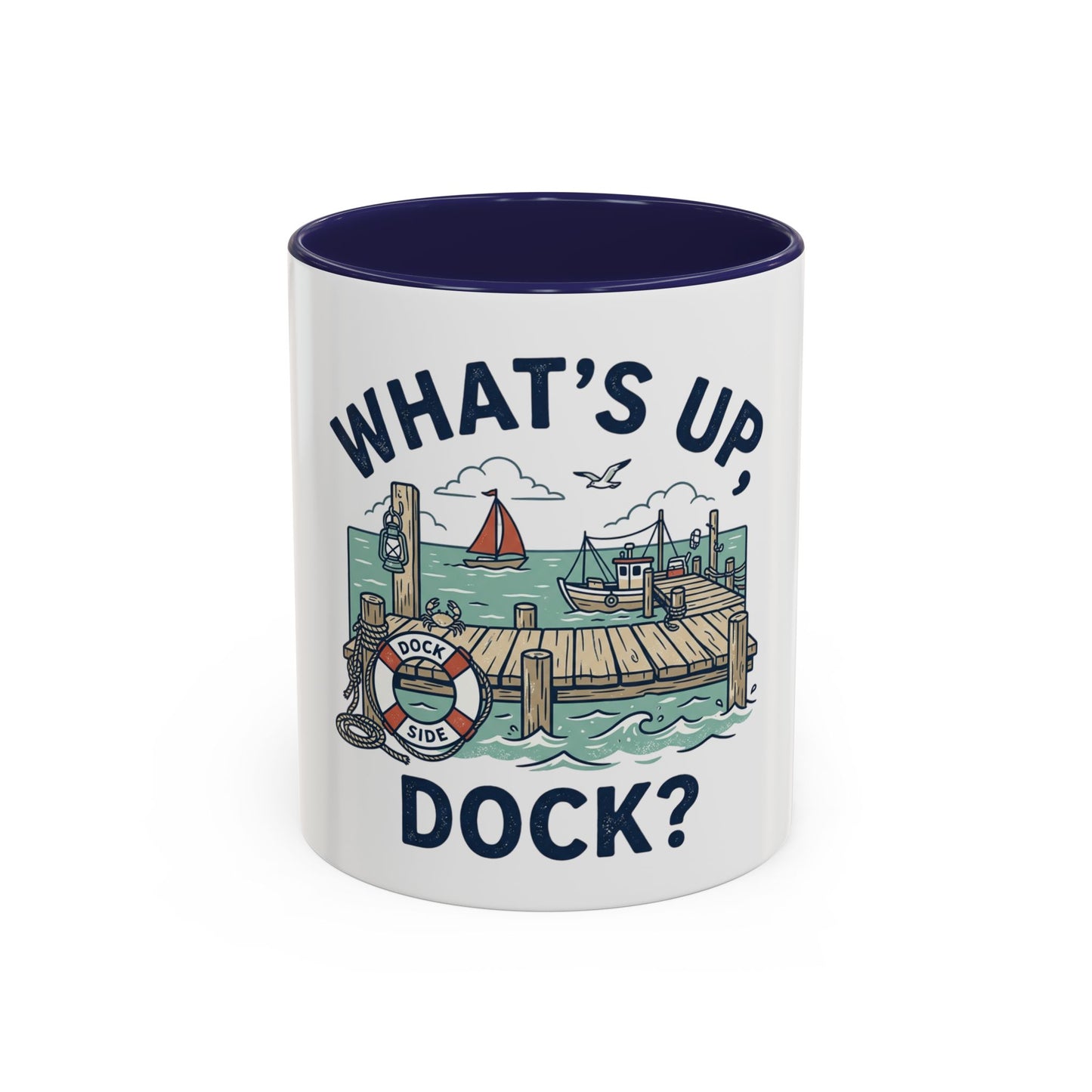 "What's Up, Dock?" Nautical Coffee Mug — Harbor Pier Boat Illustration (11/15 oz)
