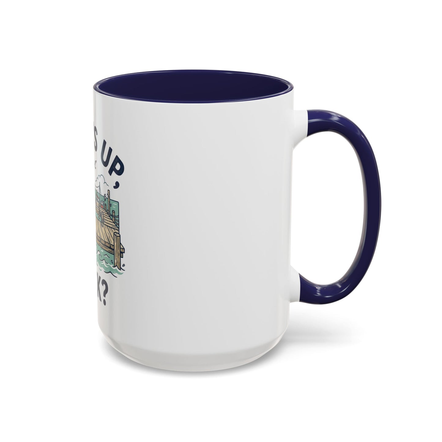 "What's Up, Dock?" Nautical Coffee Mug — Harbor Pier Boat Illustration (11/15 oz)
