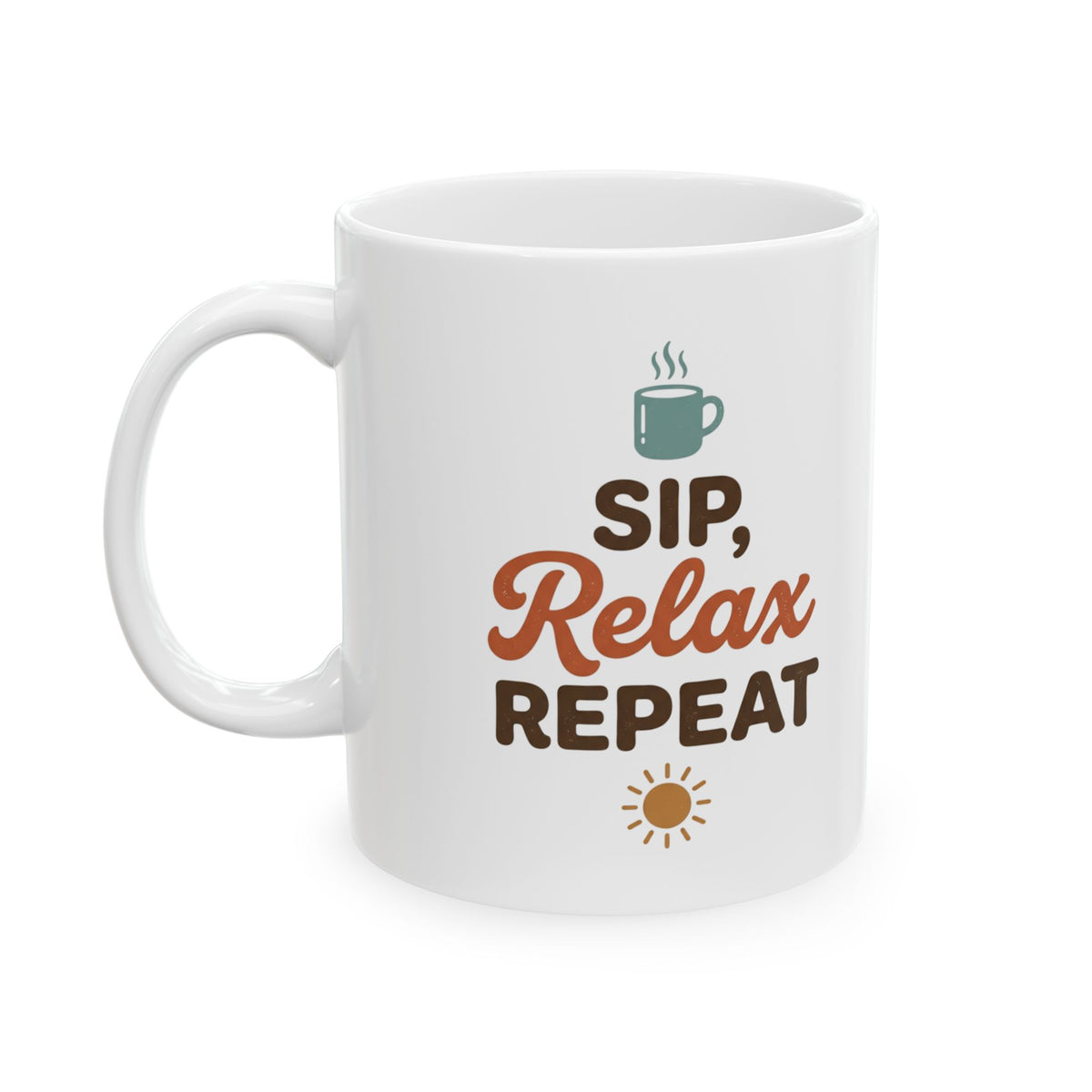 Relax Repeat Mug — Funny Coffee Ceramic Mug (11oz & 15oz)