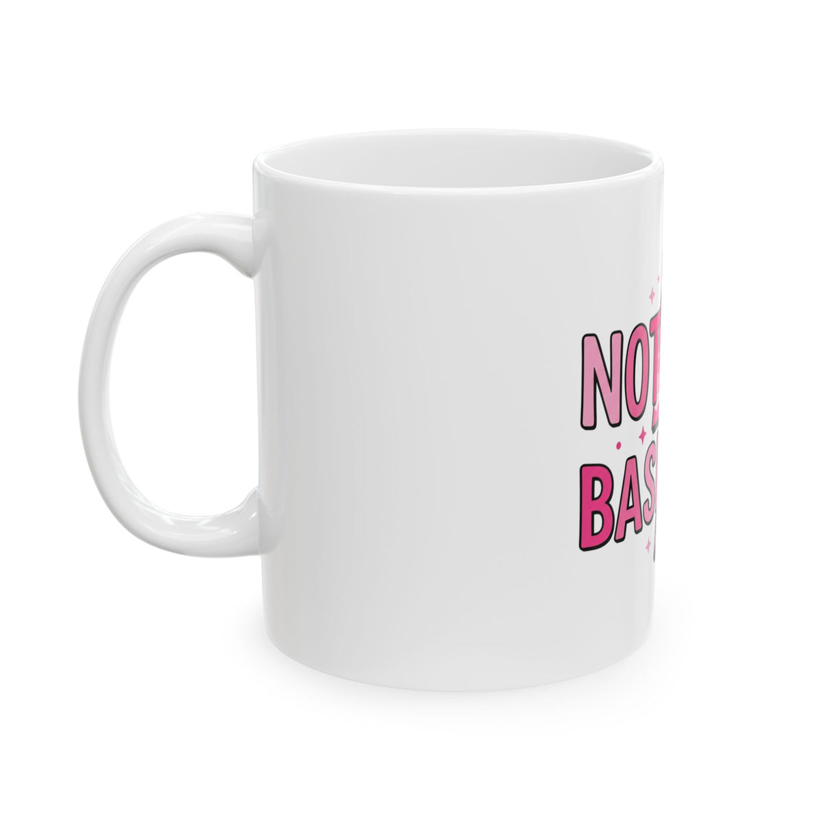Not Your Basic Boo Mug — Pink Lightning Ceramic Coffee Cup (11oz & 15oz)