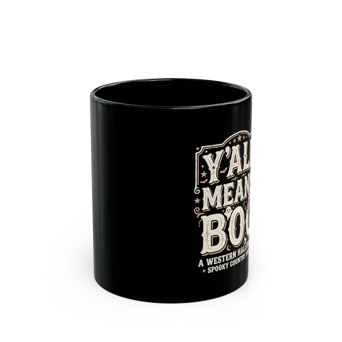 Y'all Means Boo Mug | Black Halloween Coffee Mug