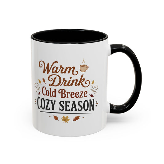Cozy Season Accent Coffee Mug – "Warm Drink, Cold Breeze"