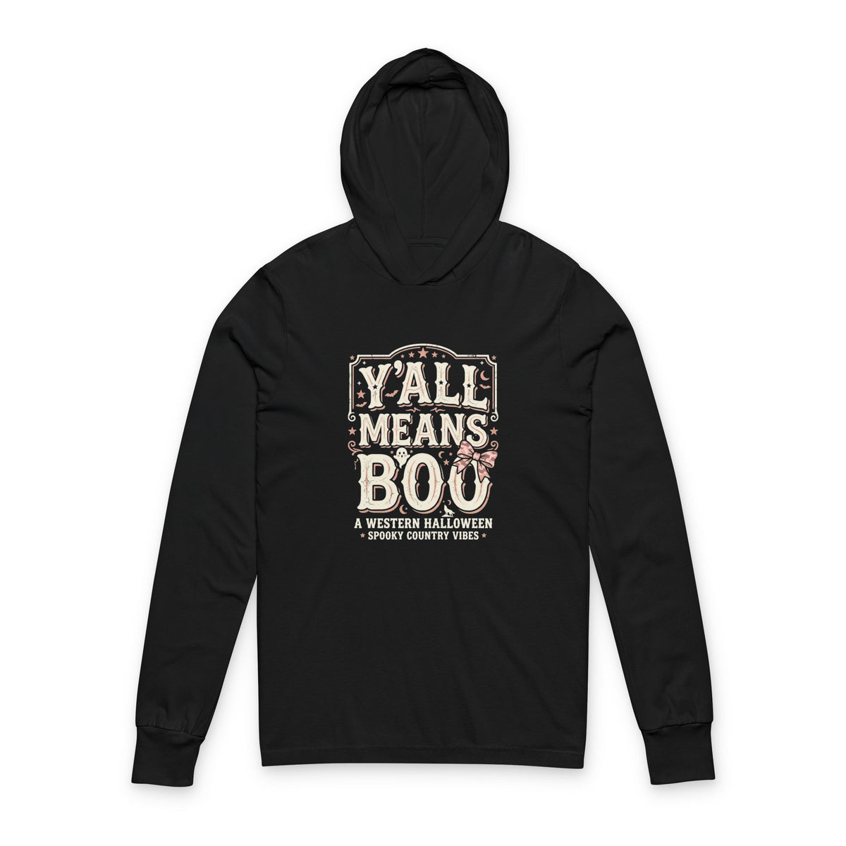 'Y'all Means Boo' Halloween Hoodie Tee - Funny Western Halloween Long Sleeve