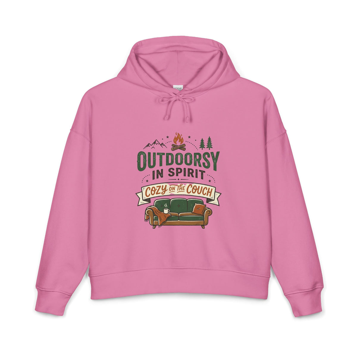 Outdoorsy In Spirit Hoodie — "Cozy on the Couch" Women's Organic Pullover
