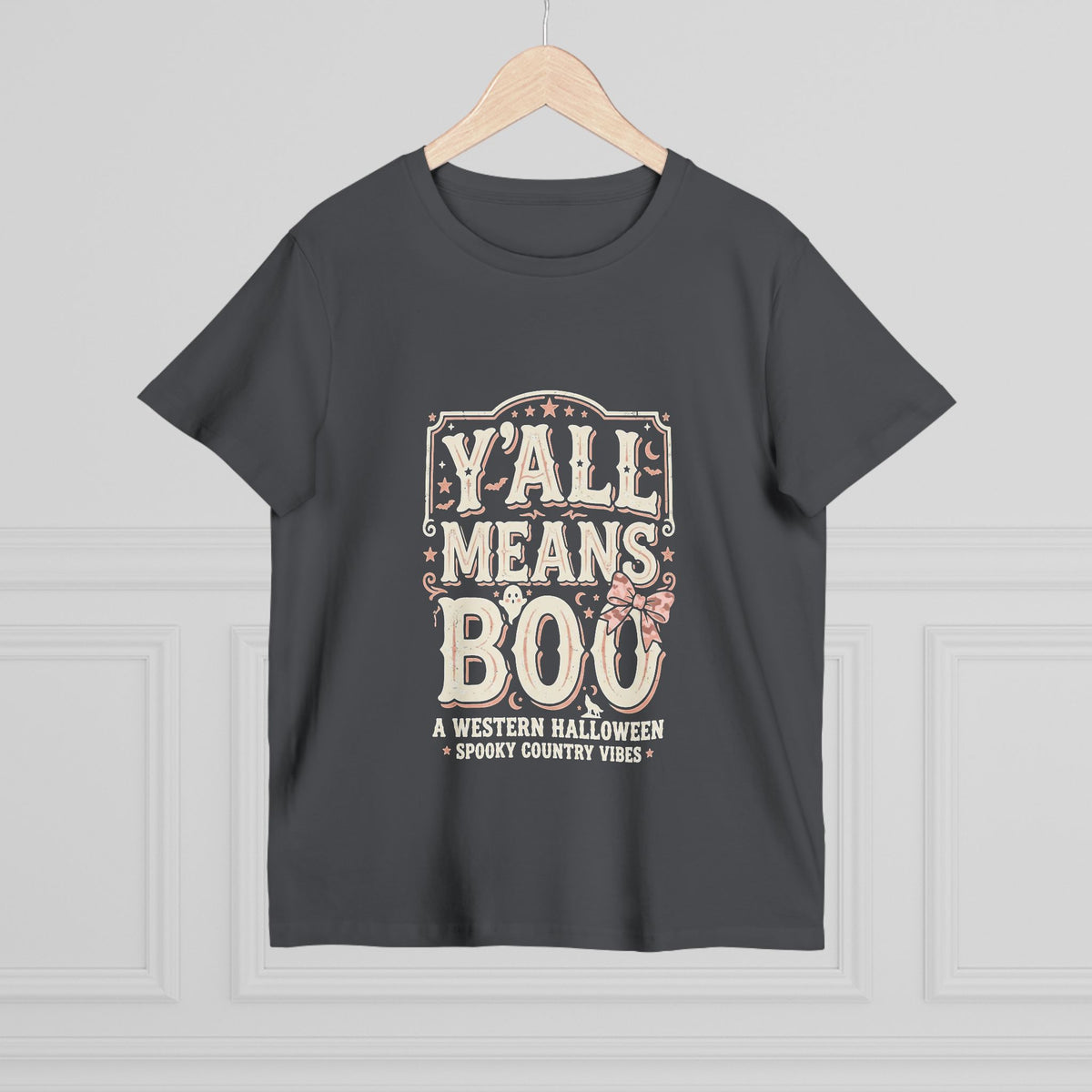 Women’s Tee - "Y'all Means Boo" Western Halloween Graphic Tee
