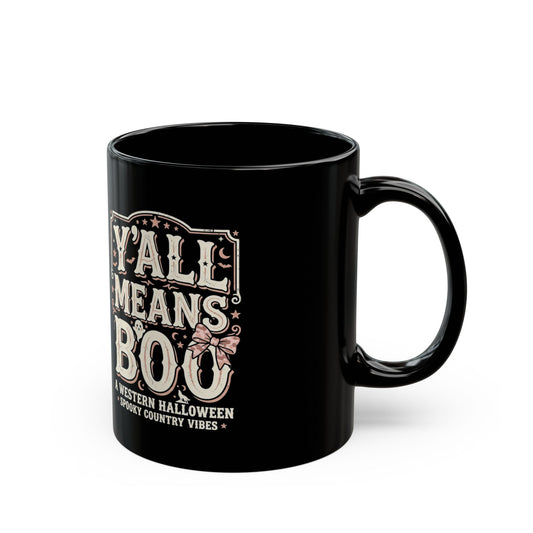Y'all Means Boo Mug | Black Halloween Coffee Mug