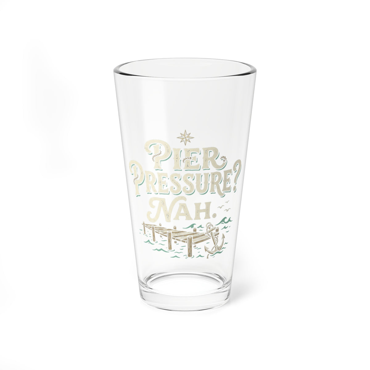 Mixing Glass — "Pier Pressure? Nah" Beach Cocktail Pint Glass (16 oz)