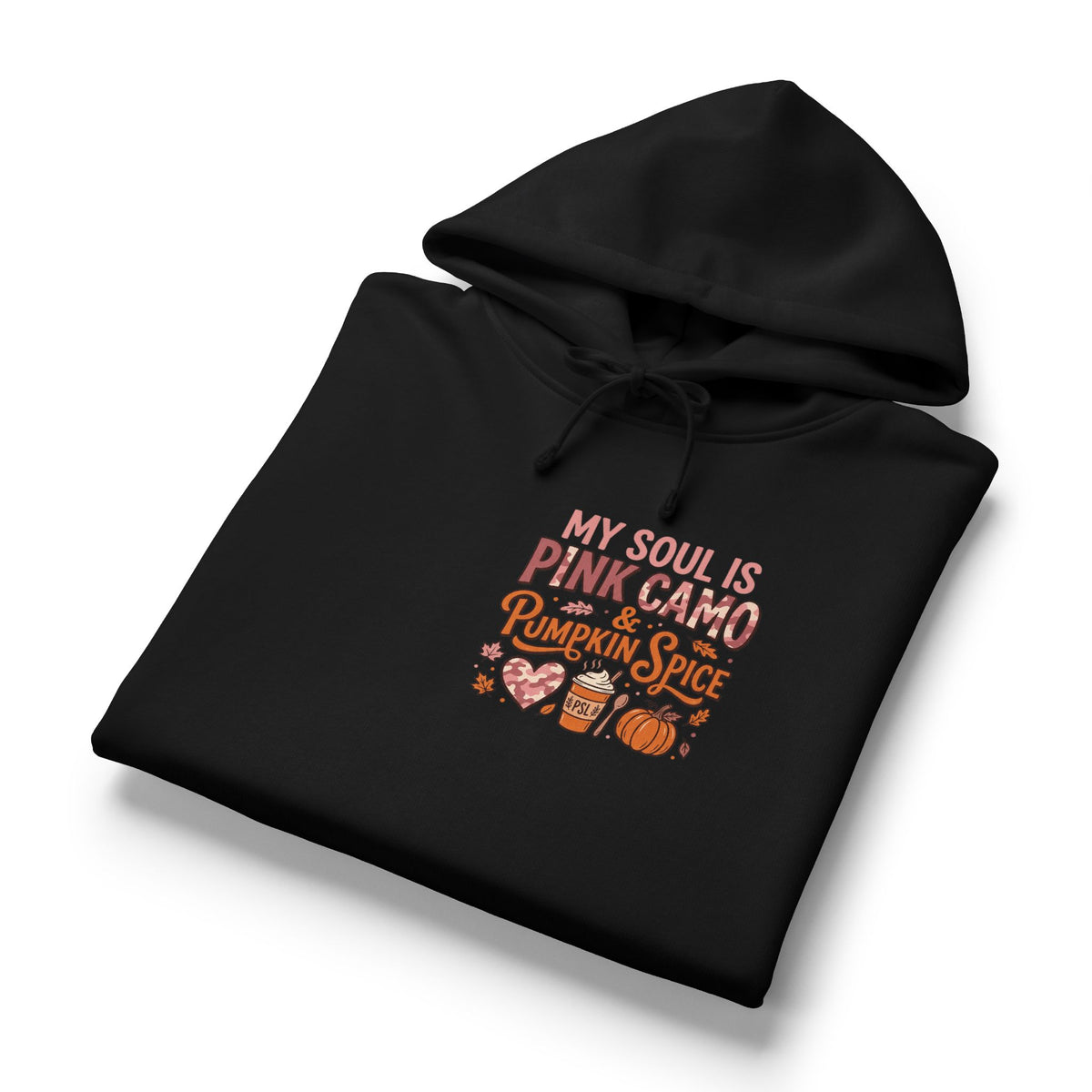 Pink Camo & Pumpkin Spice Hoodie — "My Soul Is Pink Camo & Pumpkin Spice" Fall Graphic Hoodie