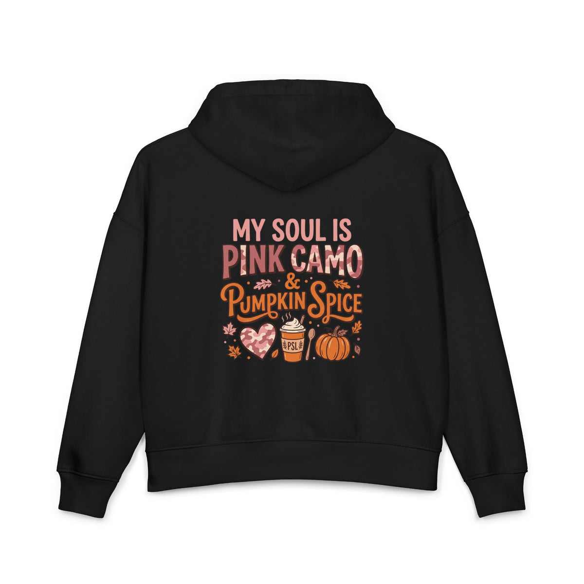 Pink Camo & Pumpkin Spice Hoodie — "My Soul Is Pink Camo & Pumpkin Spice" Fall Graphic Hoodie