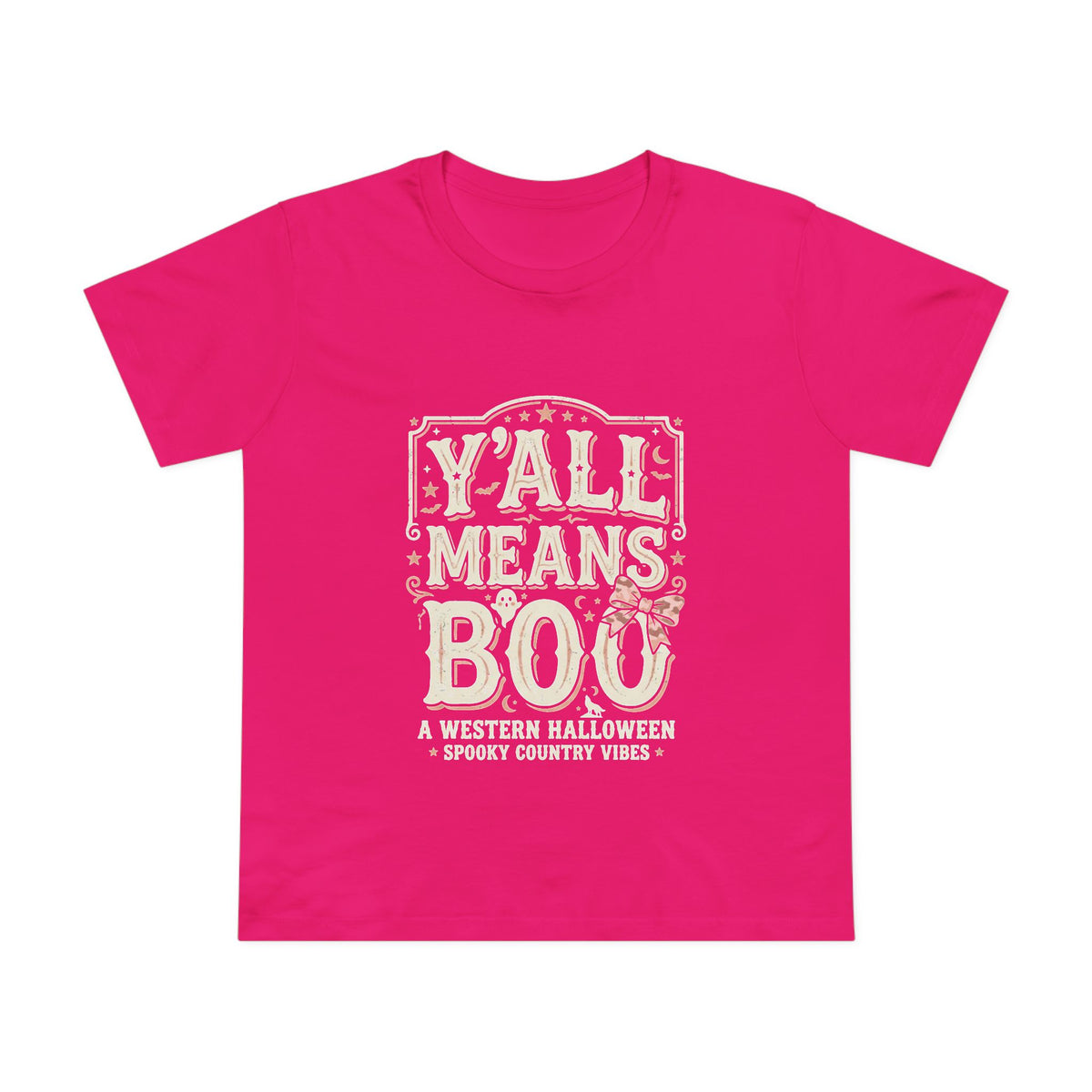 Women’s Tee - "Y'all Means Boo" Western Halloween Graphic Tee
