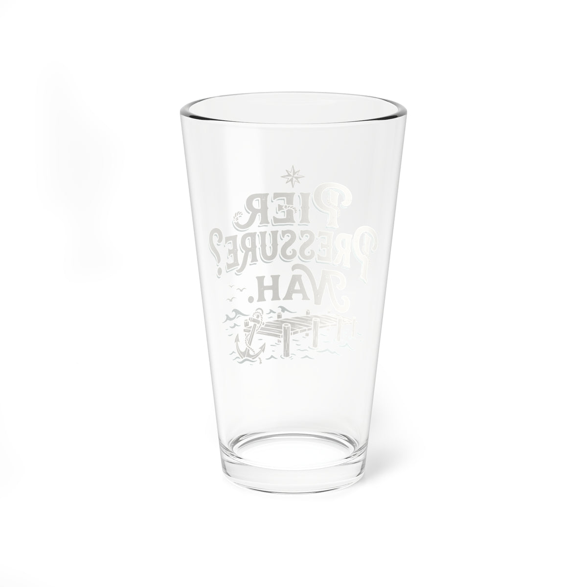 Mixing Glass — "Pier Pressure? Nah" Beach Cocktail Pint Glass (16 oz)