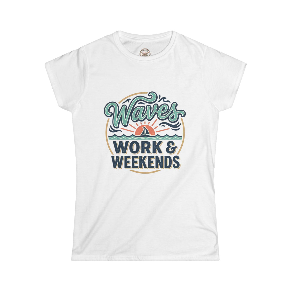Waves, Work & Weekends Women's Tee — Soft Everyday Comfort