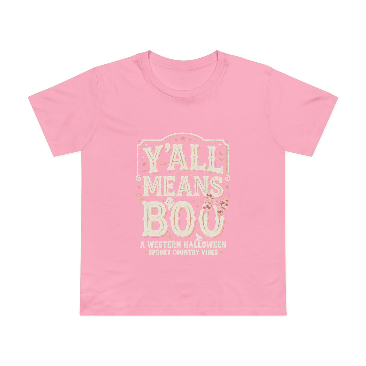 Women’s Tee - "Y'all Means Boo" Western Halloween Graphic Tee