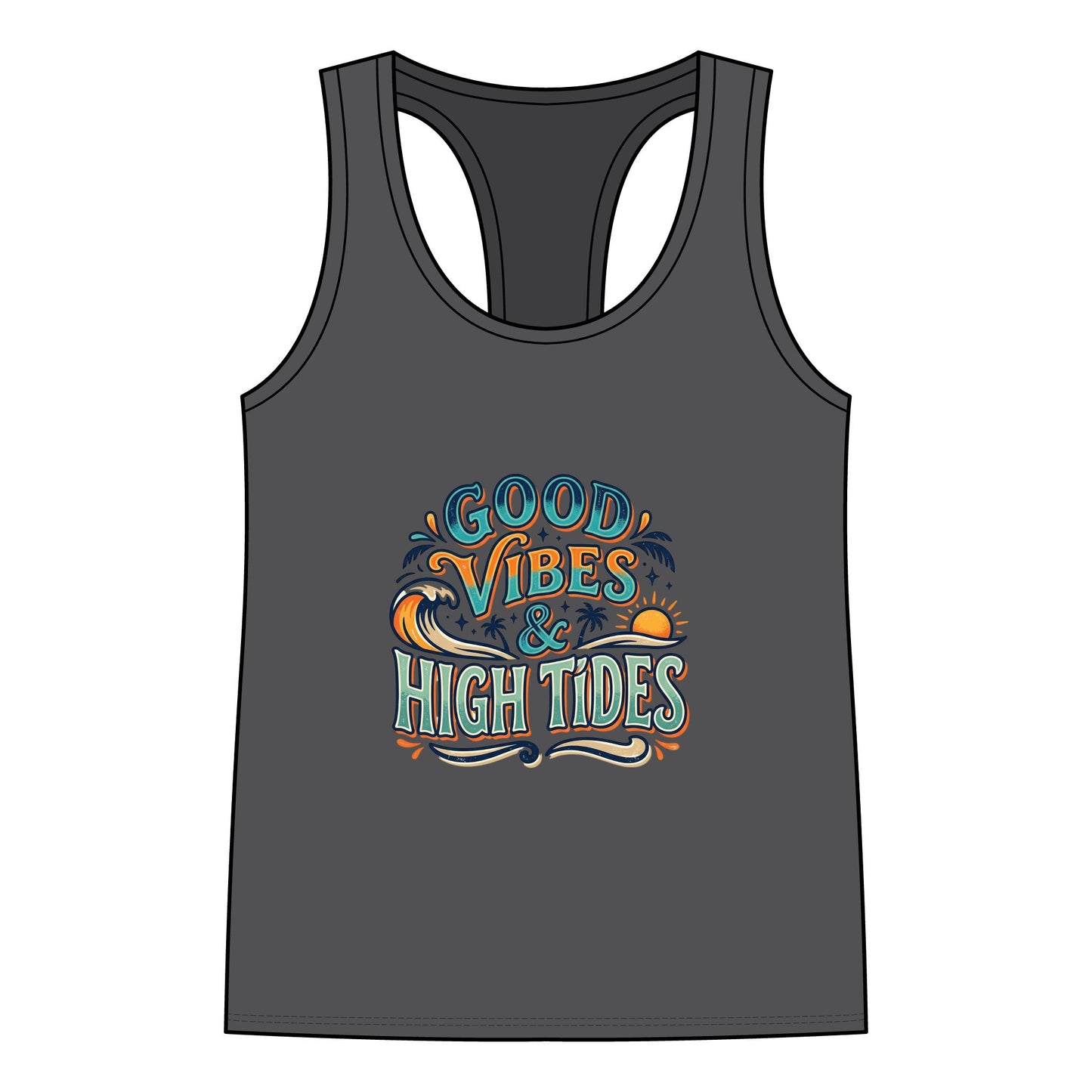 Good Vibes & High Tides Racerback Tank — Women's Beachy Summer Tank Top