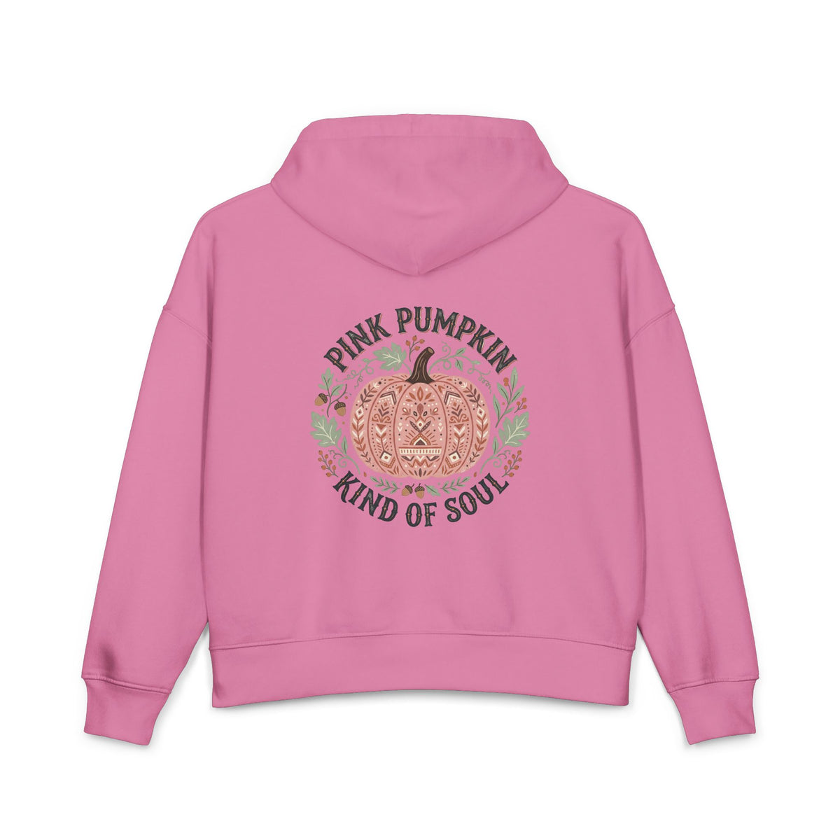 Pink Pumpkin Hoodie — "Pink Pumpkin Kind of Soul" Women's Organic Pullover